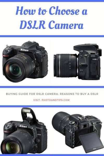 Buying guide for DSLR Camera-Reasons to Buy a DSLR.
