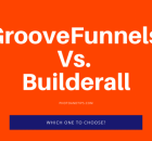 GrooveFunnels Vs. Builderall